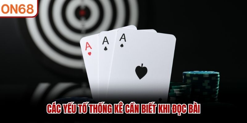 C&aacute;c yếu tố thống k&ecirc; cần biết khi đọc b&agrave;i