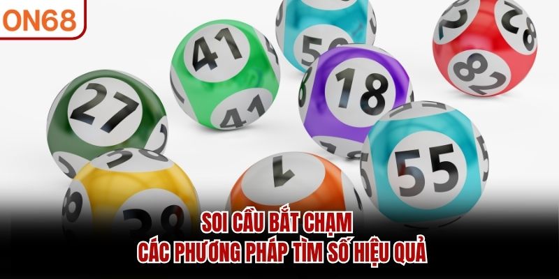 Soi Cầu Bắt Chạm